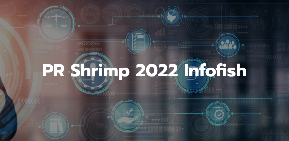 Shrimp News - PR Shrimp 2022 Infofish                                                                                                                                                                                                                                                                                                                                                                                                                                                                                                                                                                                                                                                                                                                                                                                                                                                                                                                                                                                                   